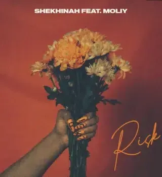 Shekhinah – Risk Ft. Moliy Shekhinah – Risk Ft. Moliy