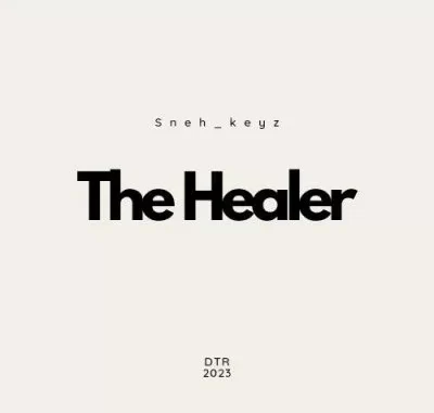 Sneh keyz – The Healer (Original Mix) Sneh keyz – The Healer (Original Mix)