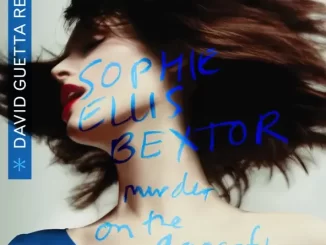 Sophie Ellis-Bextor & David Guetta - Murder On The Dancefloor (David Guetta Remix) Sophie Ellis Bextor & David Guetta Murder On The Dancefloor (David Guetta Remix)