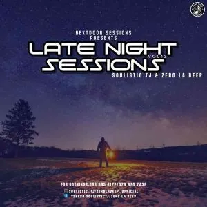 Soulistic TJ & Zero La Deep – Late Night Sessions 42 Mix Soulistic TJ & Zero La Deep – Late Night Sessions 42 Mix