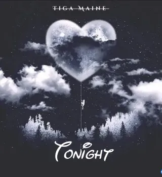 Tiga Maine – Tonight Tiga Maine – Tonight