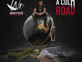 Album: Wrecker - A Cold Road A Cold Road