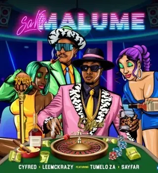 Cyfred & LeeMcKrazy – Saka Malume ft. Tumelo za & Sayfar Cyfred & LeeMcKrazy – Saka Malume ft. Tumelo za & Sayfar