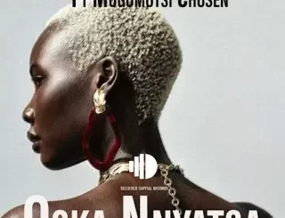 DJ Couza - Oska Nnyatsa ft. Citizen Sthee, Lebzin & Mogomotsi Chosen DJ Couza – Oska Nnyatsa ft. Citizen Sthee, Lebzin & Mogomotsi Chosen