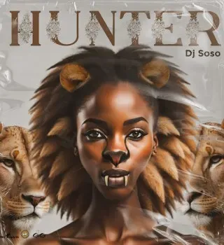 DJ Soso – Hunter ft. Bukeka, Ozy Man DJ Soso – Hunter ft. Bukeka, Ozy Man