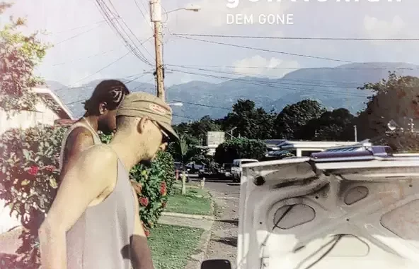 Dem Gone Dem Gone