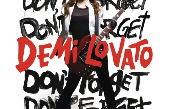Demi Lovato Don't Forget (International Version) Demi Lovato Don't Forget (International Version)