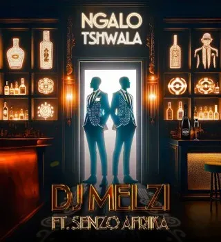 Dj Melzi – Ngalo Tshwala ft Senzo Afrika Dj Melzi – Ngalo Tshwala ft Senzo Afrika