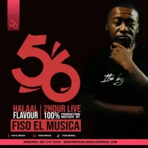 Fiso El Musica – Halaal Flavour #056 2Hours (100% Production Mix) Fiso El Musica – Halaal Flavour #056 2Hours (100% Production Mix)