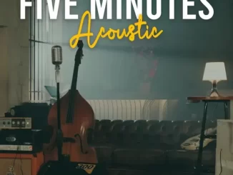 Album: Five Minutes - Five Minutes Acoustic Five Minutes Acoustic