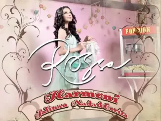 Album: Rossa - Harmoni: Jalinan Nada Cerita Harmoni Jalinan Nada Cerita