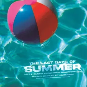 HouseXcape – The Last Days of Summer (pt. 1) Mix HouseXcape – The Last Days of Summer (pt. 1) Mix