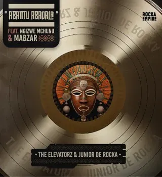 Junior De Rocka – Abantu Abadala Ft. The Elevatorz, Ngizwe Mchunu & MaBzar Junior De Rocka – Abantu Abadala Ft. The Elevatorz, Ngizwe Mchunu & MaBzar