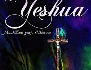 MaakZen – Yeshua ft. Elidaves MaakZen – Yeshua ft. Elidaves