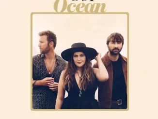 Album: Lady A - Ocean (Deluxe Edition) Ocean (Deluxe Edition)