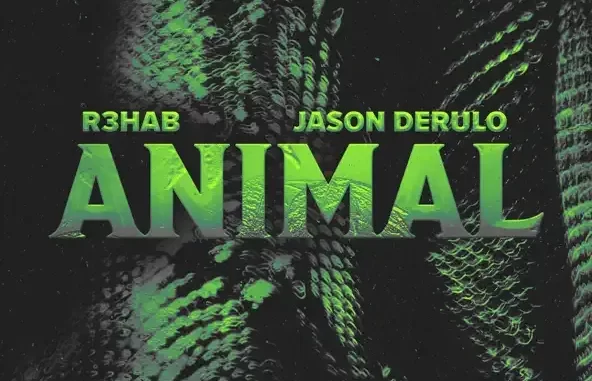 R3HAB & Jason Derulo Animal R3HAB & Jason Derulo Animal