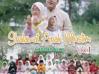 Album: Haddad Alwi - Shalawat Anak Muslim Shalawat Anak Muslim