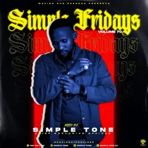 Simple Tone – Simple Fridays Vol 070 Mix Simple Tone – Simple Fridays Vol 070 Mix