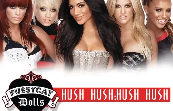 The Pussycat Dolls Hush Hush; Hush Hush The Pussycat Dolls Hush Hush; Hush Hush