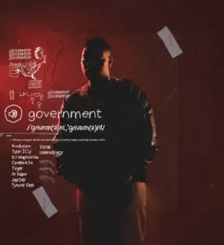 Tyler ICU – Government Ft LeeMcKrazy, Dj Maphorisa, Ceeka RSA, Tiiger & Tyrone Dee, Al Xapo & Jay Sax Tyler ICU – Government Ft LeeMcKrazy, Dj Maphorisa, Ceeka RSA, Tiiger & Tyrone Dee, Al Xapo & Jay Sax