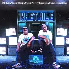 015 MusiQ – Khethile Ft Van City MusiQ, TitoM, Yuppe, S’Villa, Dalom Kids & Nvcely Sings 015 MusiQ – Khethile Ft Van City MusiQ, TitoM, Yuppe, S’Villa, Dalom Kids & Nvcely Sings