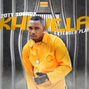 20ty Soundz - Khwela ft Busta 929, B6 Rider, Lolo SA, Mzostra & Element Keyz 20ty Soundz - Khwela ft Busta 929, B6 Rider, Lolo SA, Mzostra & Element Keyz