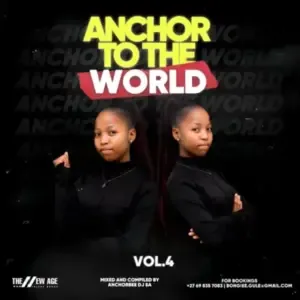 AnchorBee DJ – Anchor To The World Vol.4 Mix AnchorBee DJ – Anchor To The World Vol.4 Mix