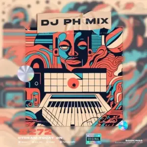 DJ PH – Mix 272 DJ PH – Mix 272