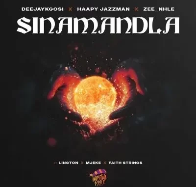 DeejayKgosi, Happy Jazzman & Zee nhle – Sinamandla ft Lington, Mjeke & Faith Strings DeejayKgosi, Happy Jazzman & Zee nhle – Sinamandla ft Lington, Mjeke & Faith Strings