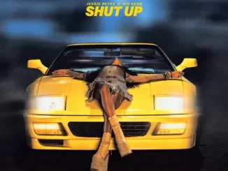 Jessie Reyez & Big Sean - SHUT UP Jessie Reyez & Big Sean SHUT UP
