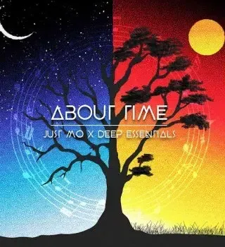 Just Mo - Night Time Ft Deep Essentials Just Mo - Night Time Ft Deep Essentials