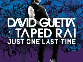 Album: David Guetta - Just One Last Time (Remixes) Just One Last Time (Remixes)