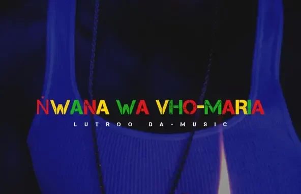 Lutroo Da Music Ṅwana wa Vho Maria Lutroo Da Music Ṅwana wa Vho Maria