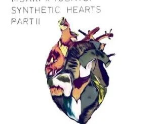 Synthetic Hearts Part II Synthetic Hearts Part II