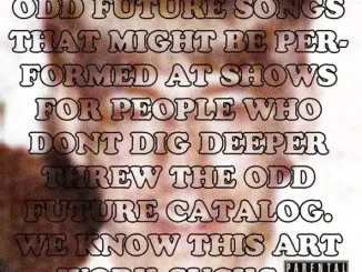 Album: Odd Future - 12 Odd Future Songs Odd Future 12 Odd Future Songs
