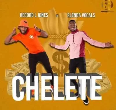 Record L Jones – Chelete Ft. Sle Record L Jones – Chelete Ft. Sle