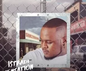 EP: Shazmicsoul - Istradi Sensation Shazmicsoul – Istradi Sensation