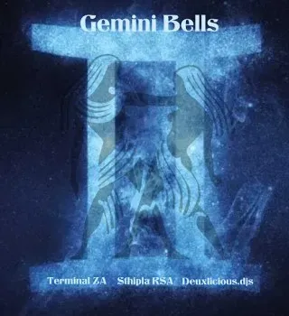 Terminal ZA – Gemini Bells Ft. Sthipla rsa & Deuxlicious.djs Terminal ZA – Gemini Bells Ft. Sthipla rsa & Deuxlicious.djs