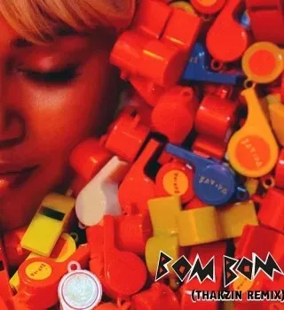 Batida – Bom Bom (Thakzin Vocal Remix) Ft Mayra Andrade & Thakzin Batida – Bom Bom (Thakzin Vocal Remix) Ft Mayra Andrade & Thakzin