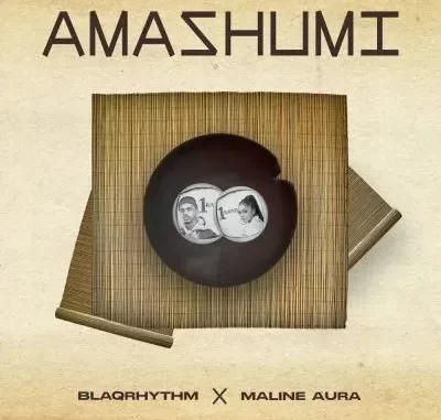 BlaQRhythm & Maline Aura – Amashumi BlaQRhythm & Maline Aura – Amashumi