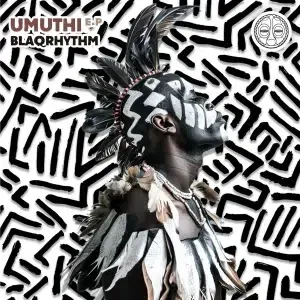 BlaQRhythm – Umuthi BlaQRhythm – Umuthi