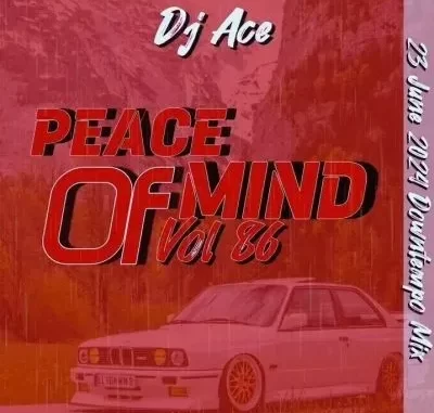 DJ Ace – Peace Of Mind Vol. 86 (DownTempo Mix 23 June 2024) DJ Ace – Peace Of Mind Vol. 86 (DownTempo Mix 23 June 2024)