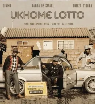 Dinho, Kabza De Small & Tumza D’Kota – uKhome Lotto ft. Optimist Music ZA, A’gzo, Seun1401 & El.Stephano Dinho, Kabza De Small & Tumza D’Kota – uKhome Lotto ft. Optimist Music ZA, A’gzo, Seun1401 & El.Stephano
