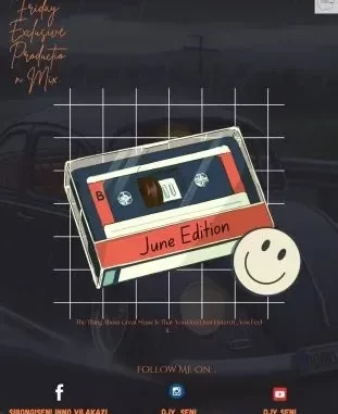 Djy Seni – Friday Exclusive Production Mix (June Edition) Djy Seni – Friday Exclusive Production Mix (June Edition)