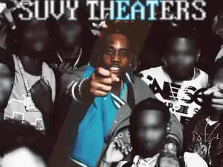 Fivio Foreign - SUVY THEATERS Fivio Foreign SUVY THEATERS