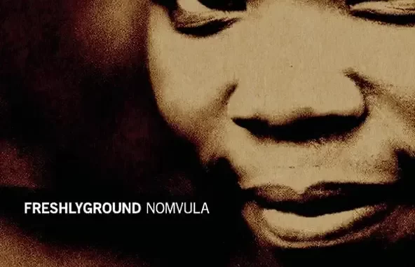 Freshlyground Nomvula Freshlyground Nomvula