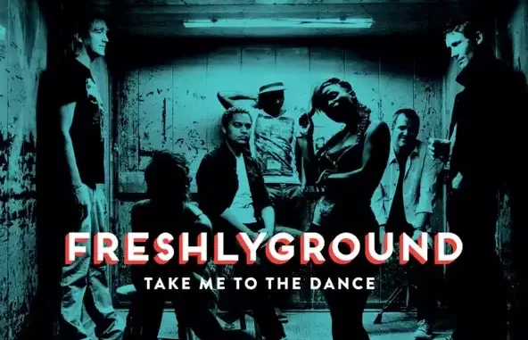 Freshlyground Take Me to the Dance Freshlyground Take Me to the Dance