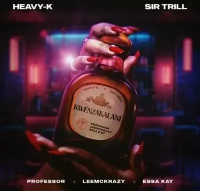Heavy K & Sir Trill – Kwenzakalani ft LeeMckrazy, Professor & Essa Kay Heavy K & Sir Trill – Kwenzakalani ft LeeMckrazy, Professor & Essa Kay