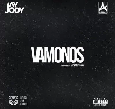 Jay Jody & A Reece – Vamonos Jay Jody & A Reece – Vamonos