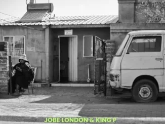EP: Jobe London & King P - Lacadoli V2.0 Jobe London & King P – Lacadoli V2.0